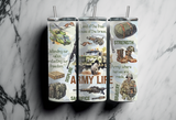 Army Life with Quotes - 20oz Tumbler