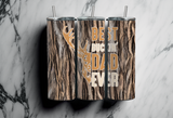 Best Buckin' Dad Ever - 20oz Tumbler