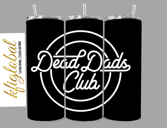 Dead Dads Club - 20oz Tumbler