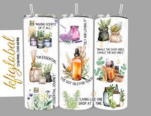 Essential oils with quotes - 20oz Tumbler