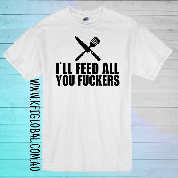I'll feed all you Design