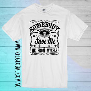 Somebody Save Me, Me From Myself Design