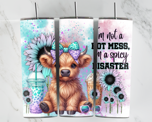 I'm not a hot mess, I'm a spicy Disaster - Highland Cow with purple and mint sunflowers - 20oz Tumbler