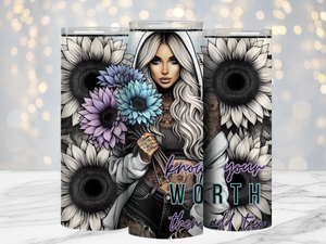 Know your worth then add tax - 20oz Tumbler