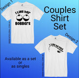 I like her bobbers / I like his pole design - Matching Shirts - Couples