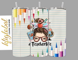 #Teacherlife with pencils - 20oz Tumbler