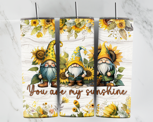 You are my sunshine - gnomes with sunflowers - 20oz Tumbler