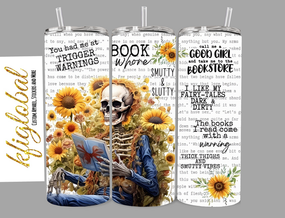 You had me at trigger warnings - skeleton reading with flowers - 20oz Tumbler