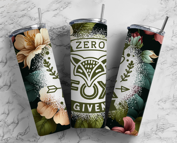 Zero Fox Given - Floral - 20oz Tumbler