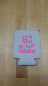 Miss to Mrs Stubby holders (Pre Made)