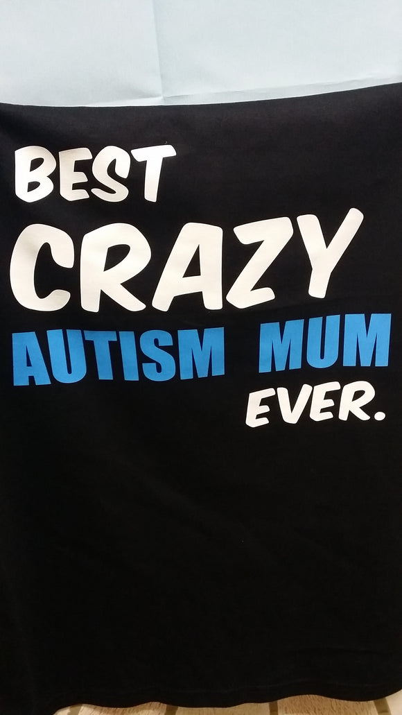 Best Crazy Autism Mum Short Sleeve T-Shirt