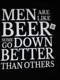 Men are like beer some go down better than others Design