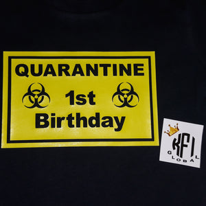 Quarantine birthday design - All ages