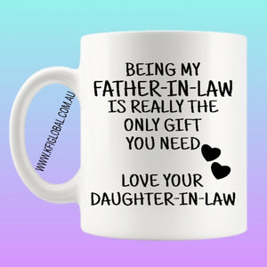 Being my father-in-law Mug Design