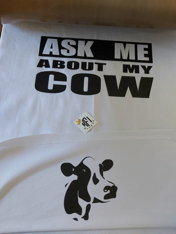 Ask me about my cow Design - adults