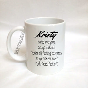 Personalised hates everyone Mug Design