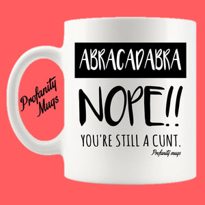 Abracadabra Mug Design - Profanity Mugs