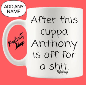 After this cuppa Mug Design - Profanity Mugs