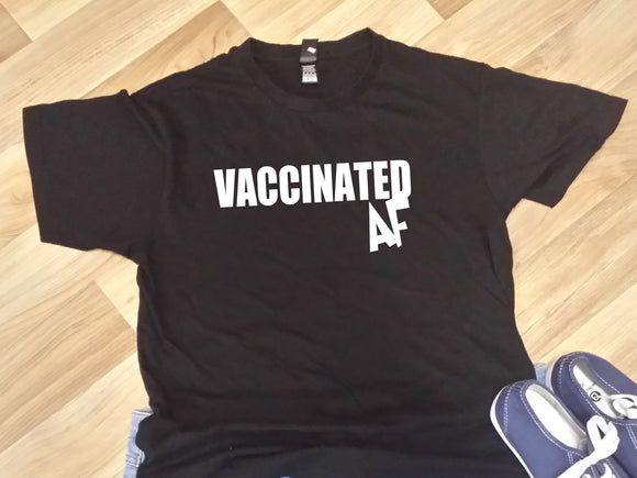 Vaccinated AF (as f*ck) tee / Bodysuit