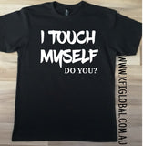I touch myself Design - cancer awareness