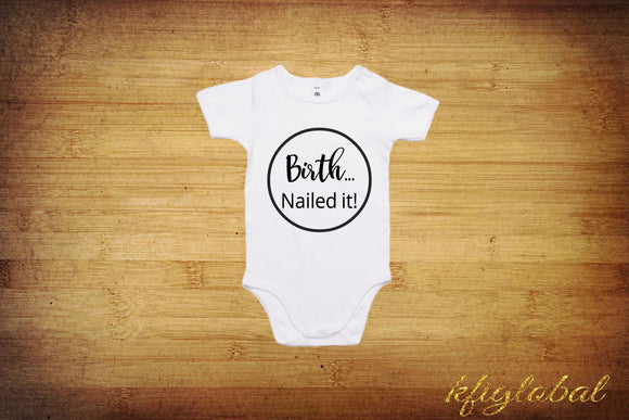 Birth... Nailed It! Outfit
