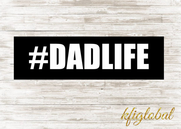 #DADLIFE Sticker