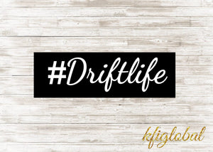 #Driftlife Sticker