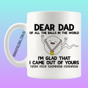 Dear Dad of all the balls in the world Mug Design