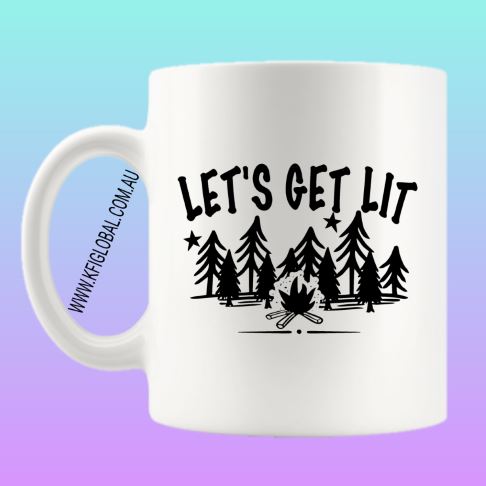 Let's get Lit Mug Design - camping