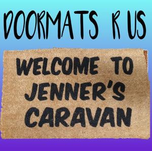 Personalised Welcome to Caravan Doormat - Doormats R Us