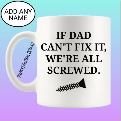 If dad can't fix it Mug Design