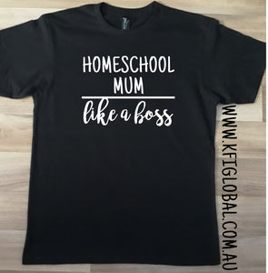 Homeschool mum like a boss Design