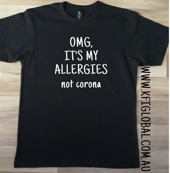 OMG, it's my allergies design - All ages
