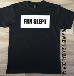 Fkn Slept design - All ages