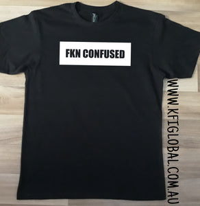 Fkn Confused design - All ages