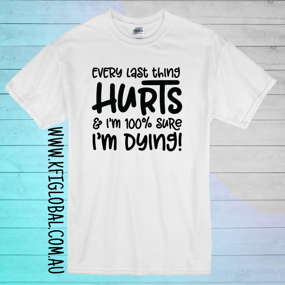 Every last thing hurts Design