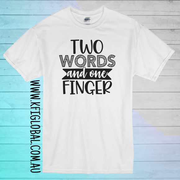 Two words and one finger Design