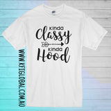 Kinda Classy Kinda Hood Design