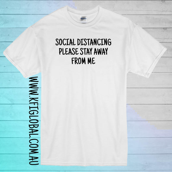 Social Distancing Please Stay Away From me Design