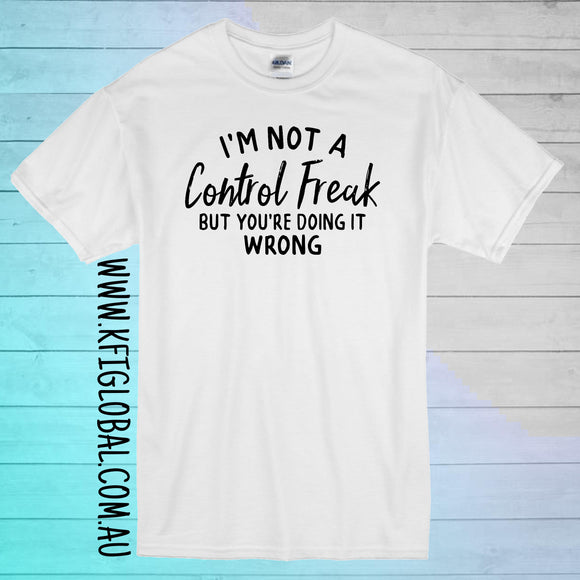 I'm not a control freak design - All ages