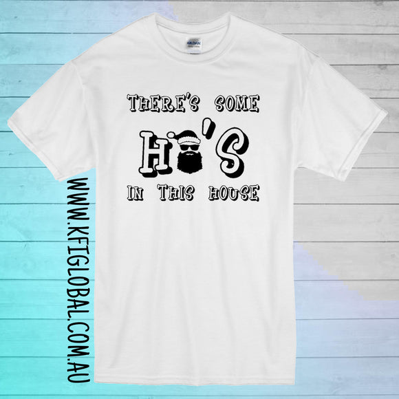 There's some ho's in this house Design t-shirt  - Sunglasses Design