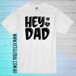 Hey Dad design - All ages - autism awareness