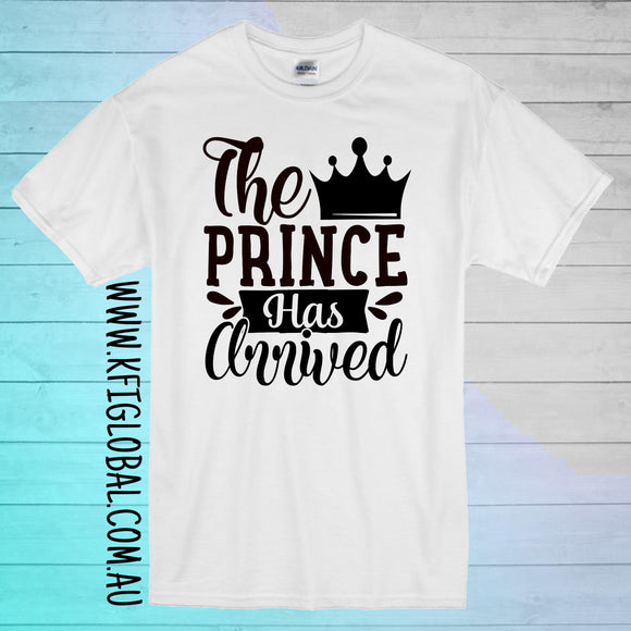 The prince has arrived design - All ages - with crown