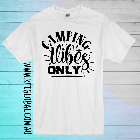 Camping vibes only design - All ages