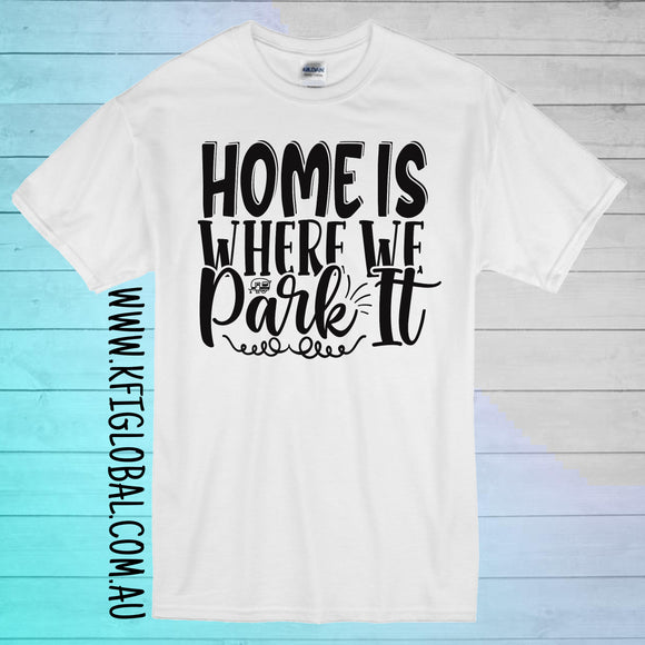 Home is where we park it Design