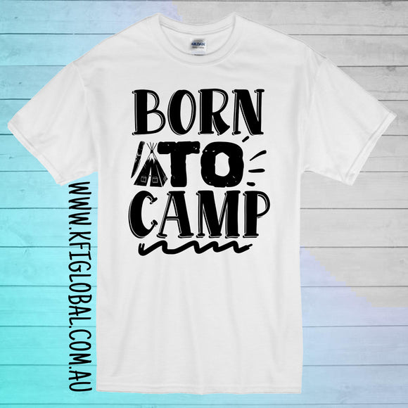 Born to camp design - All ages