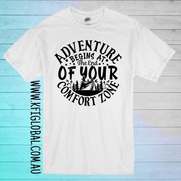 Adventure begins at the end of your comfort zone Design