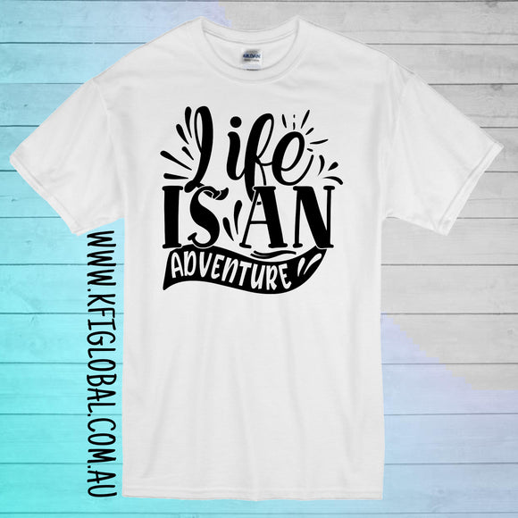 Life is an adventure design - All ages