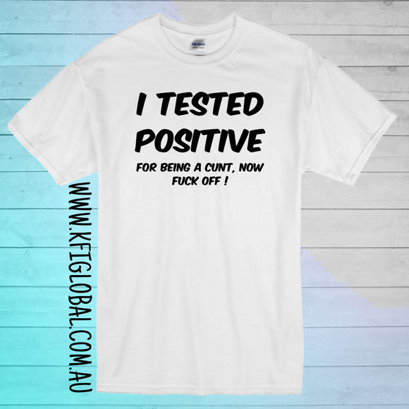I tested positive Design
