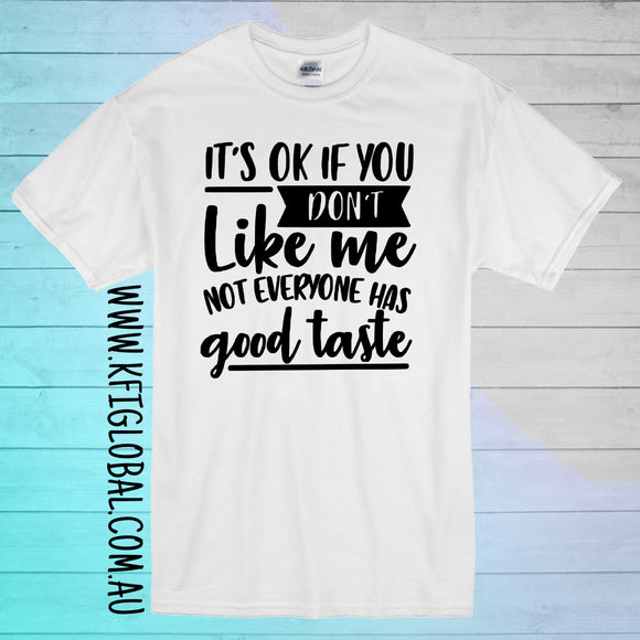 It's okay if you don't like me Design
